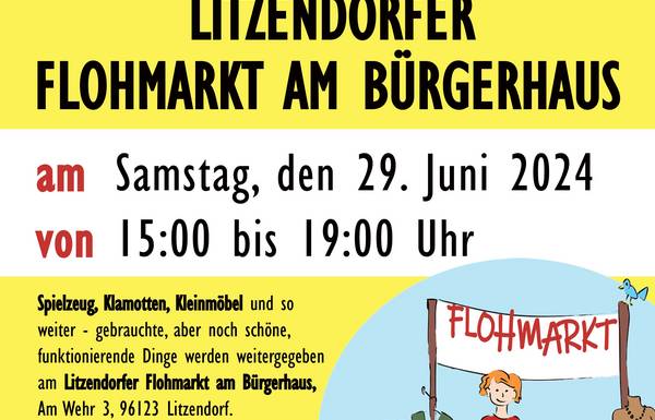 Litzendorfer Flohmarkt am Bürgerhaus am 29.06.2024